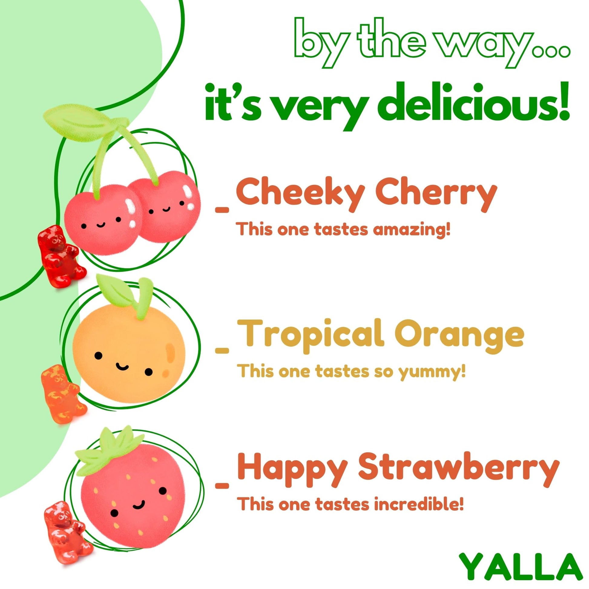 Sabor delicioso de las gomas multivitamínicas de YALLA.