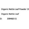 Empaque polvo orgánico hoja ortiga Starwest Botanicals 1lb bolsa