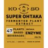 Version 1.0.0 Extracto de 47 plantas fermentadas en Super Ohtaka 41 oz