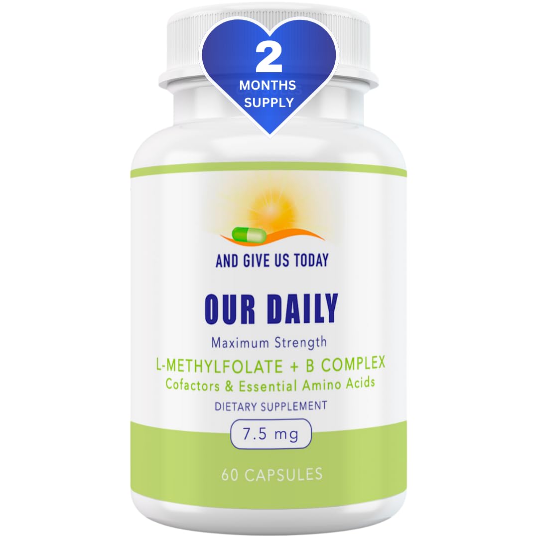 AND GIVE US TODAY OUR DAILY B-Complex L-Methylfolate, 7.5 mg